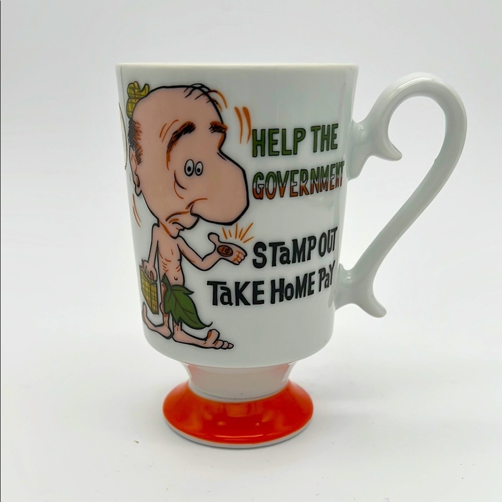 Royal Crown Arnart Smug Mug 3389 “Help the Government Stamp Out Take Home Pay”